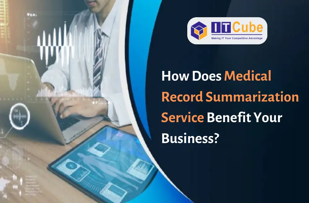 How does medical record summarization service benefit your business Image