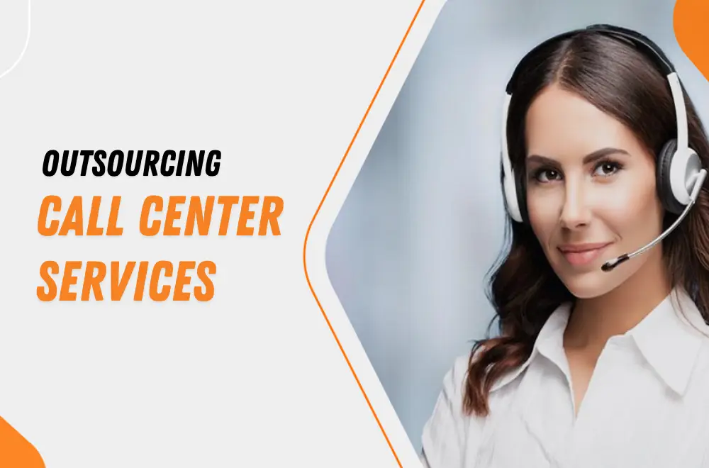 Outsourcing call center services making the right choice for your business Image