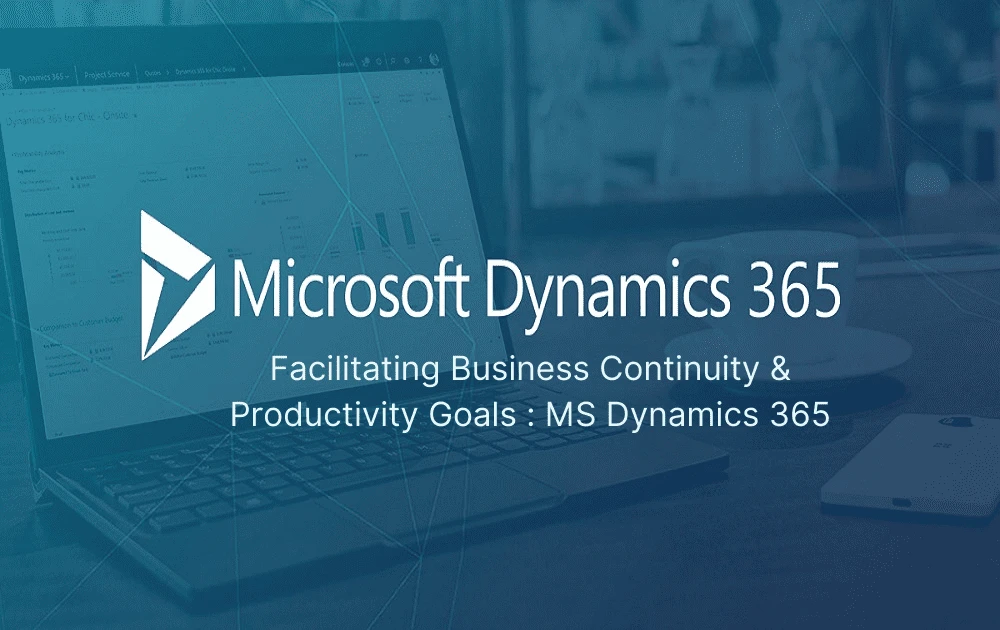 facilitating-business-continuity-productivity-goals-msdynamics-365 Image